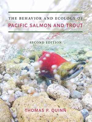 cover image of The Behavior and Ecology of Pacific Salmon and Trout
